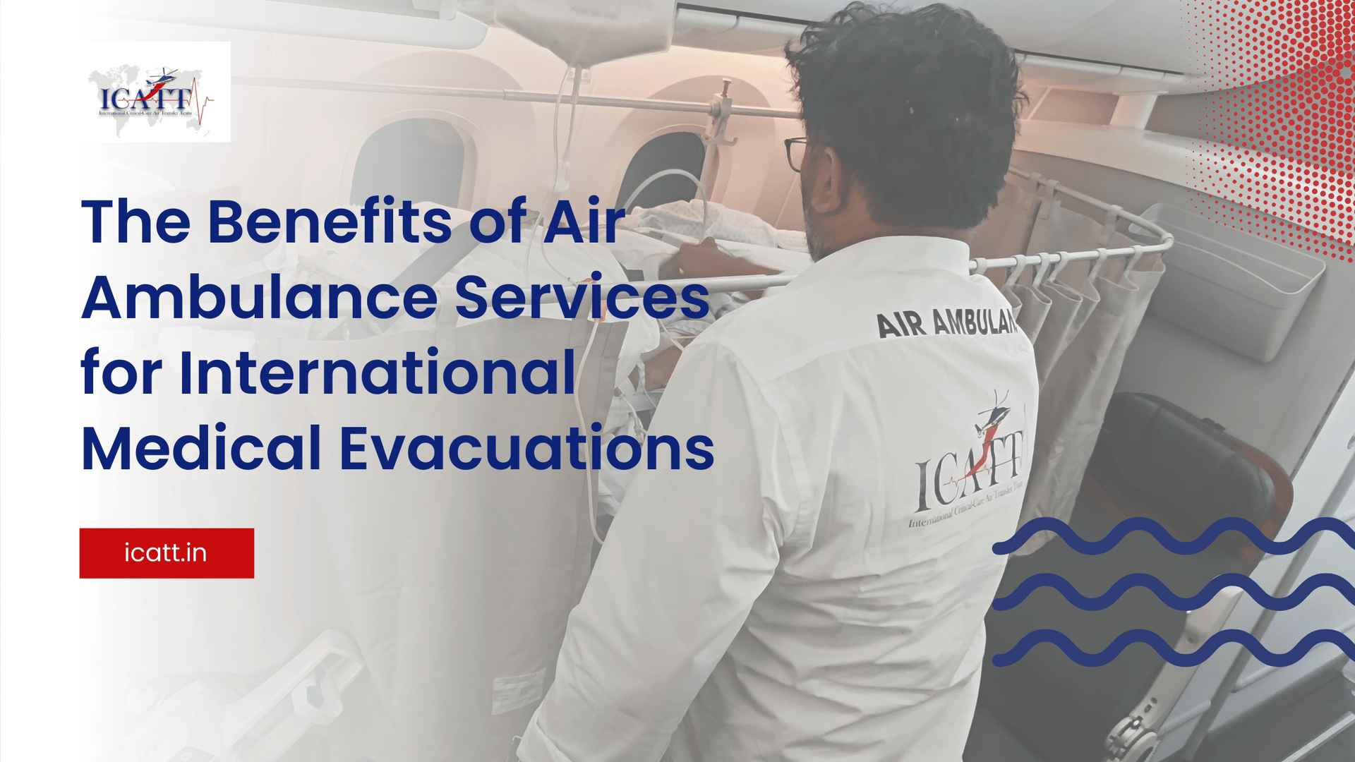 The Benefits of Air Ambulance Services for International Medical Evacuations