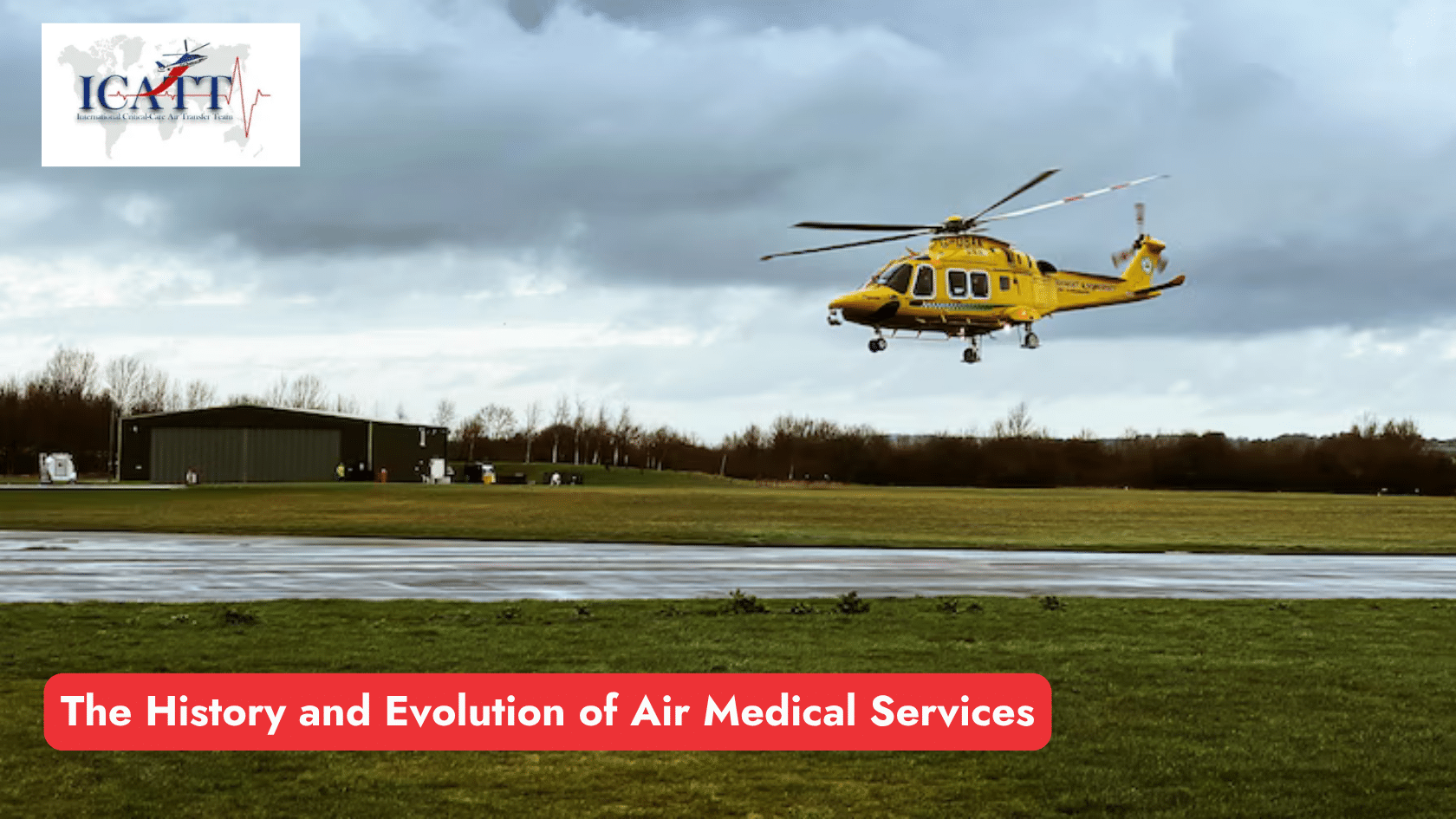 The History and Evolution of Air Medical Services 