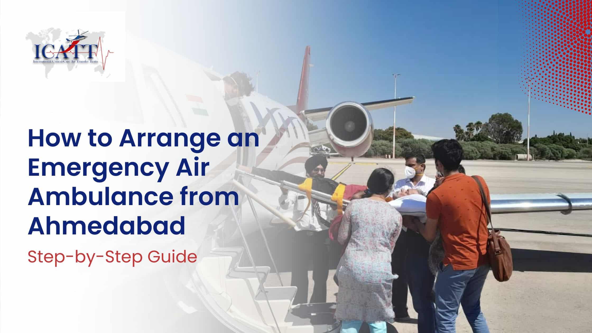 How to Arrange an Emergency Air Ambulance from Ahmedabad