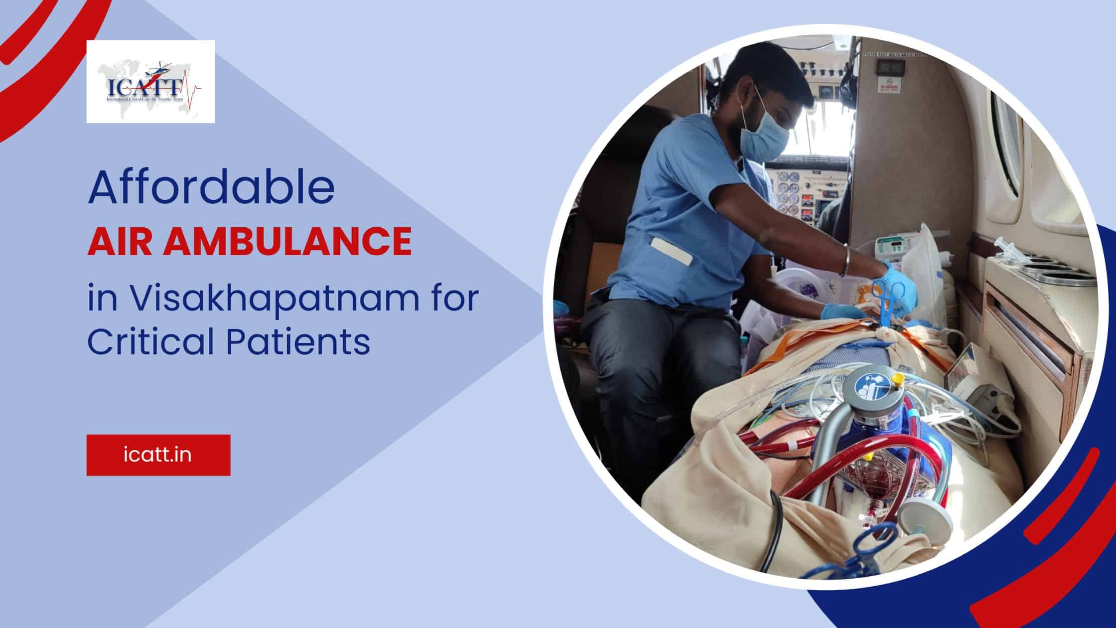 Affordable Air Ambulance Services in Visakhapatnam for Critical Patients